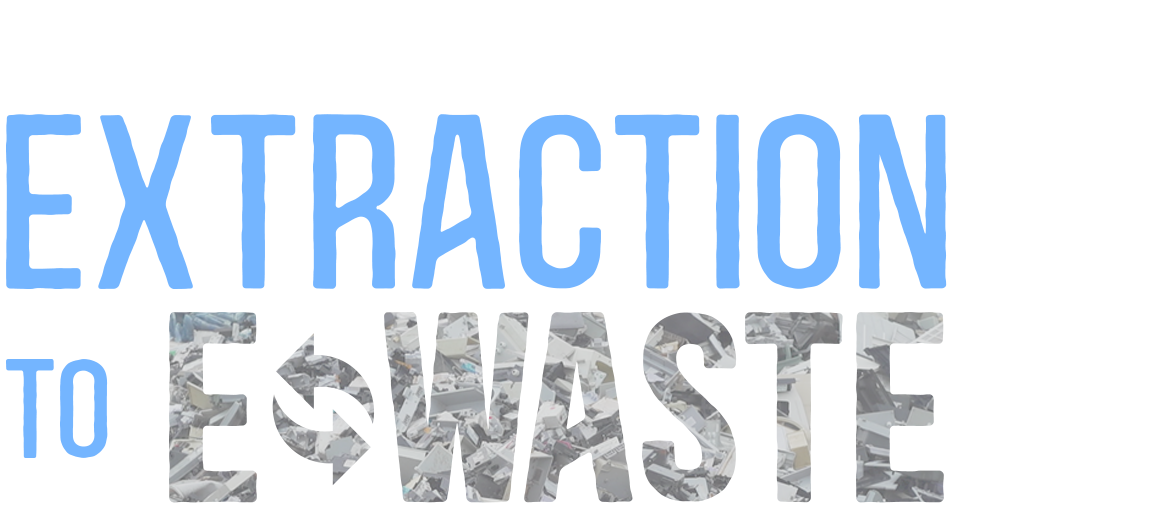 Extraction to E-Waste